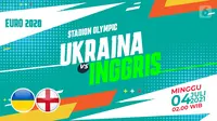 Ukraina vs Inggris (liputan6.com/Abdillah)