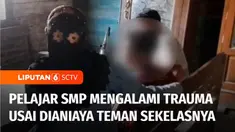 Seorang pelajar SMP di Blora, Jawa Tengah, dianiaya teman-temannya. Akibatnya korban mengalami trauma dan sempat menolak kembali ke sekolah.