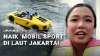 Yang ngejar liburan di Jakarta sebelum masuk sekolah bisa nyoba yang satu ini. Tancap gas naik mobil sport, kini bisa juga dilakukan di perairan Jakarta. Kita simak liputannya.