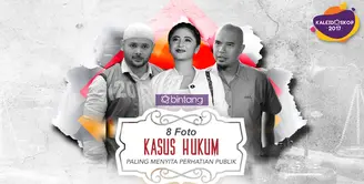 Beberapa selebriti banyak terlibat kasus hukum. Tahun ini, kasus hukum didominasi oleh kasus narkoba. Banyak terlibat narkoba, ada juga kasus pencemaran nama baik hingga menjadi saksi kasus penipuan. (DI: Muhammad Iqbal Nurfajri/Bintang.com)