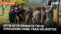 Momen Dramatis TNI AU Pakai Helikopter Evakuasi Ibu Hamil Terdampak Bencana Aceh