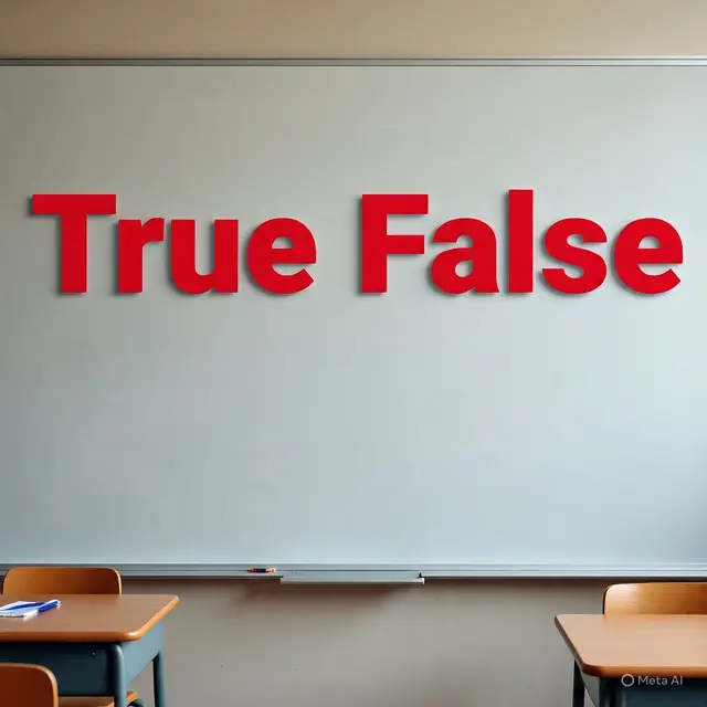 True and False