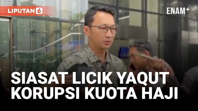 Yaqut Ditetapkan Tersangka, KPK Blak-blakan Siasat Licik Korupsi Kuota Haji