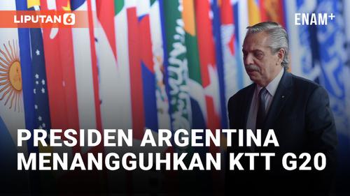 VIDEO: Presiden Argentina Menangguhkan KTT G20, Ada Apa?