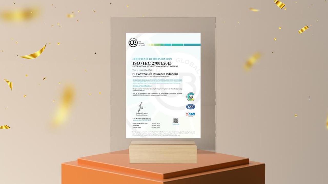 PT Hanwha Life Insurance Indonesia mendapatkan sertifikasi ISO 27001:2013 terkait Sistem Manajemen Keamanan Informasi dari CBQA Global. (Dok Hanwha)