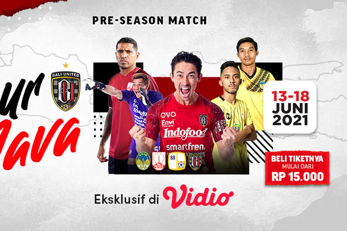 Live Streaming Bali United Tour de Java Eksklusif di Vidio Pekan Ini