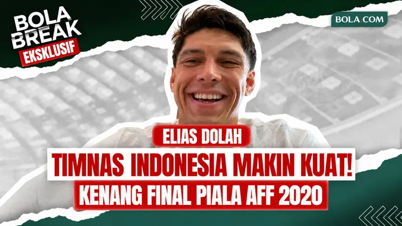Elias Dolah Nilai Timnas Indonesia Makin Kuat, Kenang Final Piala AFF 2020 Kontra Thailand