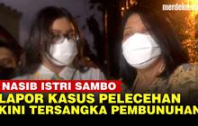 VIDEO: Jejak Istri Ferdy Sambo, Awal Lapor Kasus Pelecehan Kini Tersangka Pembunuhan