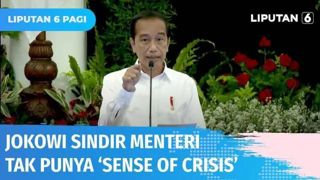 VIDEO: Jokowi Murka, Singgung Menteri Tak Punya 'Sense of Crisis' dalam Kenaikan Harga Minyak