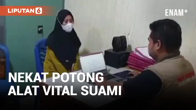 TOLAK DIMADU, ISTRI POTONG ALAT VITAL SUAMINYA