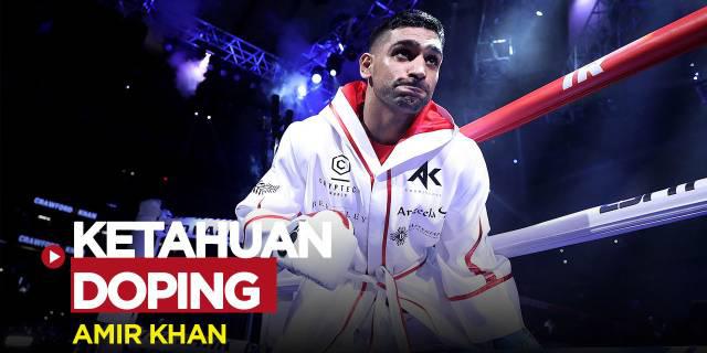 VIDEO: Amir Khan Ketahuan Doping! Dibanned 2 Tahun dari Dunia Olahraga