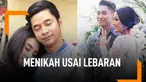 Deretan Seleb yang Akan Menikah Usai Lebaran