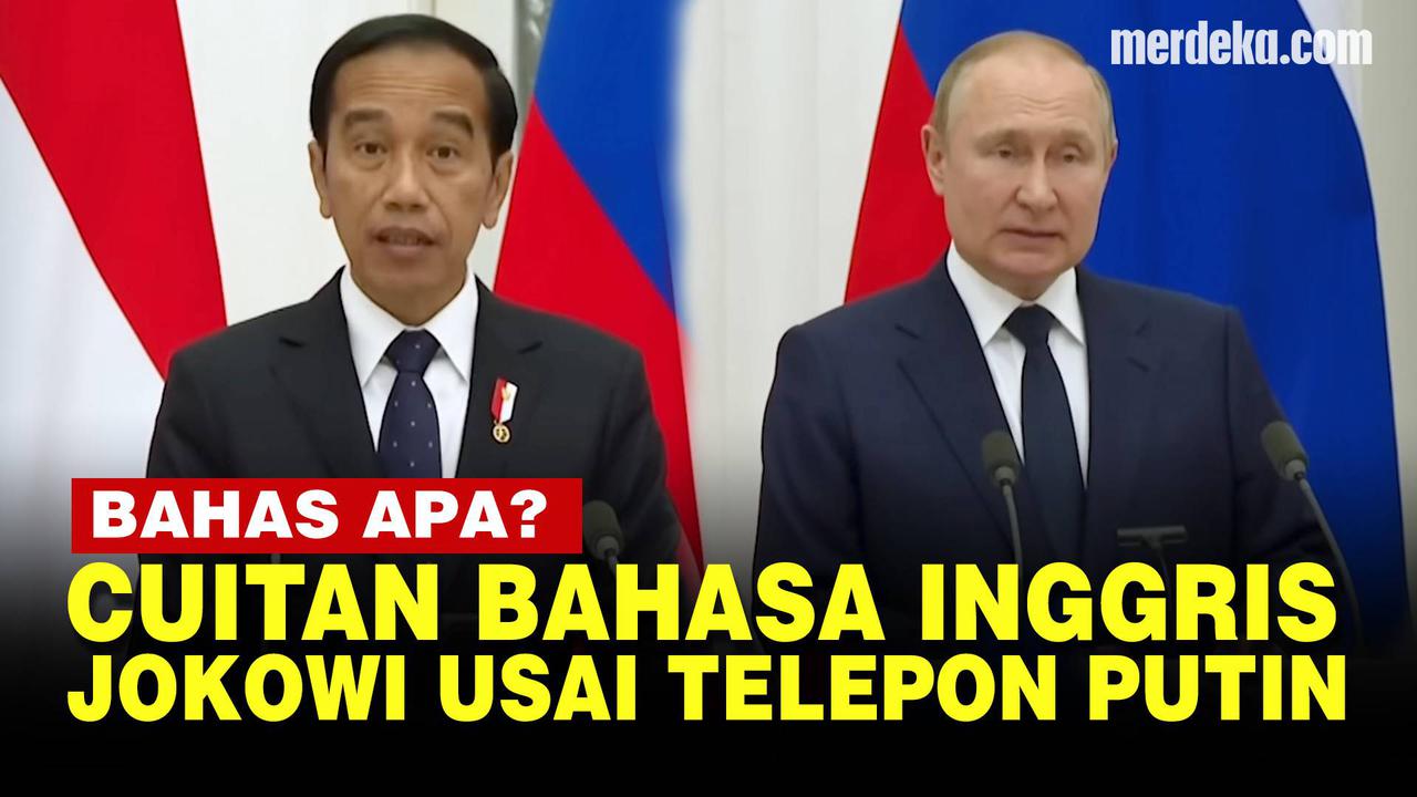 VIDEO: Presiden Jokowi Nge-Tweet Pakai Bahasa Inggris Usai Telepon Putin, Bahas Apa?