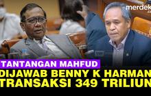 VIDEO: Tantangan Benny K Harman ke Mahfud, Bongkar Transaksi Rp349 T di Kemenkeu
