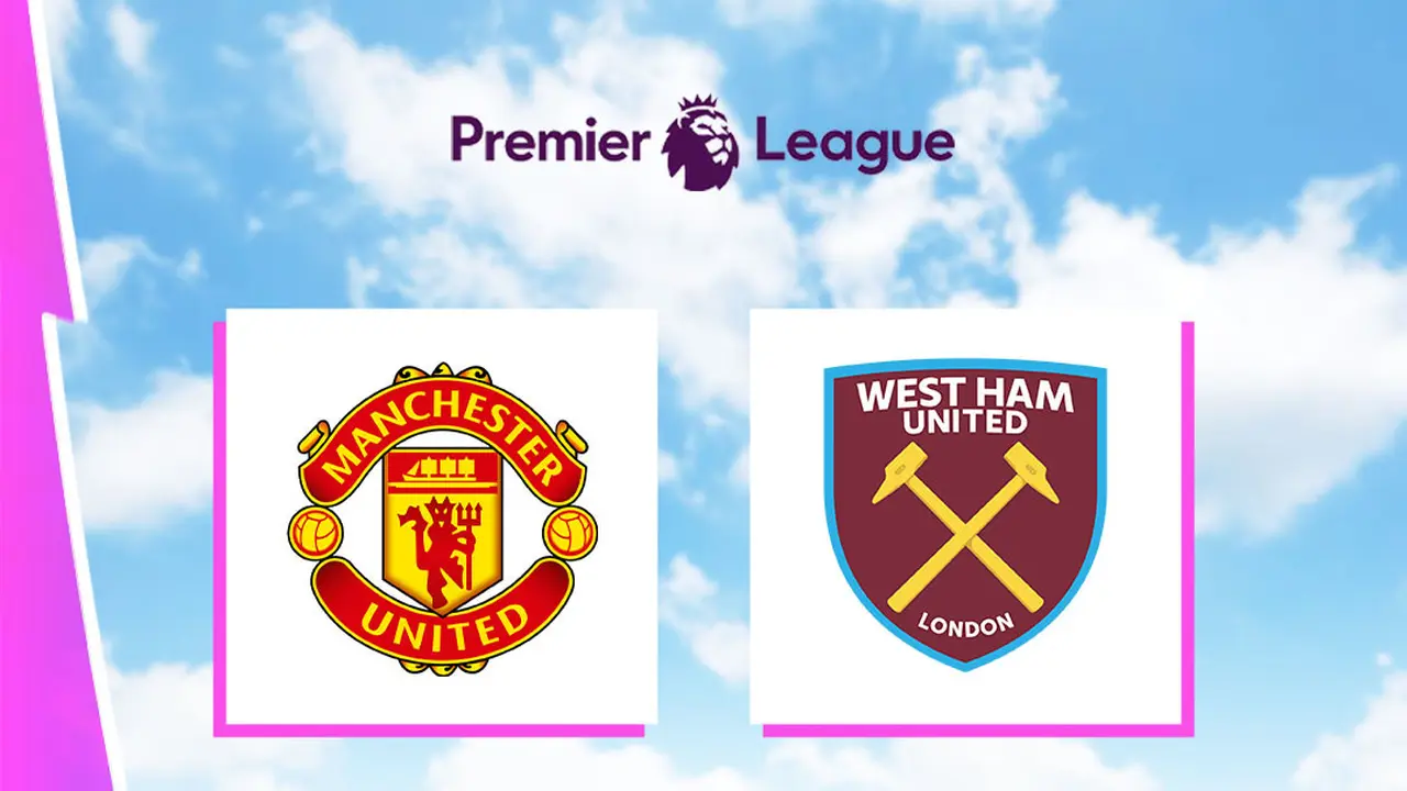 Liga Inggris - MU Vs West Ham