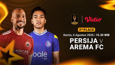 Persija vs Arema FC - Piala Presiden 2026 3rd Place: Berebut Posisi Ketiga Hanya di Vidio