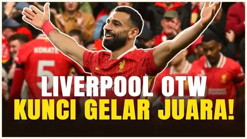 VIDEO: Dijamin Seru, Liverpool Bisa Kunci Titel Juara Liga Inggris Akhir Pekan Ini