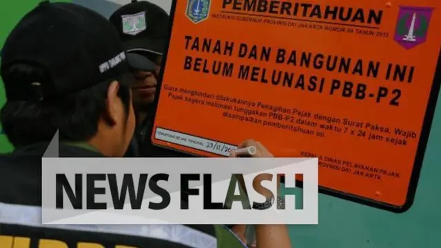 NEWS FLASH: Siap-siap Tunggak PBB Kena Sanksi 2% Per Bulan