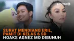 Mulai dari surat mendiang Eril pamit di kelas 6 SD hingga hoaks Agenz Mo dibunuh, berikut sejumlah berita menarik News Flash Showbiz Liputan6.com.