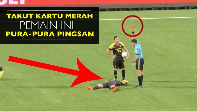 Takut Kartu Merah, Pemain Klub Singapura Pura-pura Pingsan