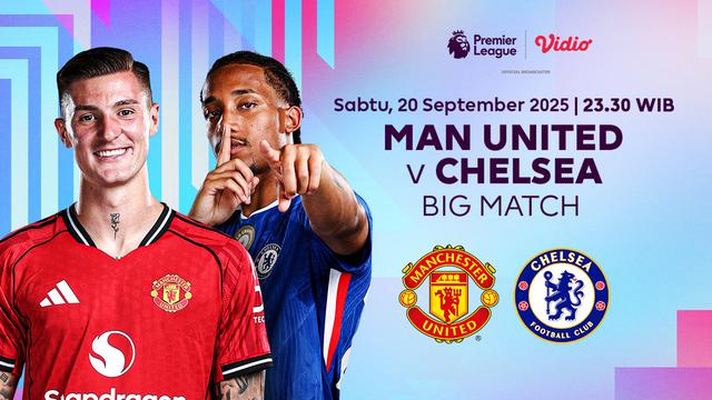 Live streaming Man United vs Chelsea eksklusif di Vidio. (dok. vidio.com)