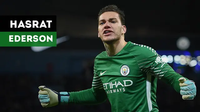 VIDEO: Hasrat Terpendam Kiper Manchester City