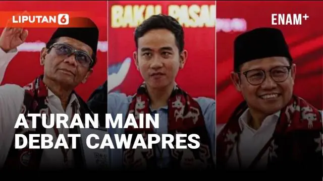VIDEO: Simak, Aturan Main Debat Cawapres Muhaimin-Gibran-Mahfud