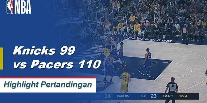 Cuplikan Hasil Pertandingan NBA : Knicks 99 VS Pacers 110