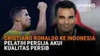 Mulai dari Cristiano Ronaldo ke Indonesia hingga pelatih Persija akui kualitas Persib di News Flash Sport Liputan6.com.