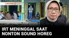 Ada seorang ibu rumah tangga yang meninggal dunia saat menonton festival sound horeg. Belum bisa dipastikan apakah kematiannya akibat dentuman sound horeg? Namun Bupati Lumajang berjanji akan mengevaluasi seluruh rangkaian kegiatan yang melibatkan so...