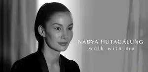 Lebih Dekat dengan Nadya Hutagalung Lewat "Walk with Me"