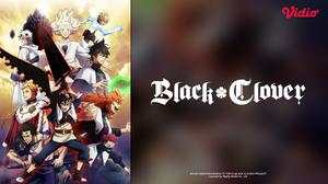 3 Karakter Menarik di Black Clover Season 3: Dari Kapten Nyentrik Hingga Rival Abadi Asta di Vidio