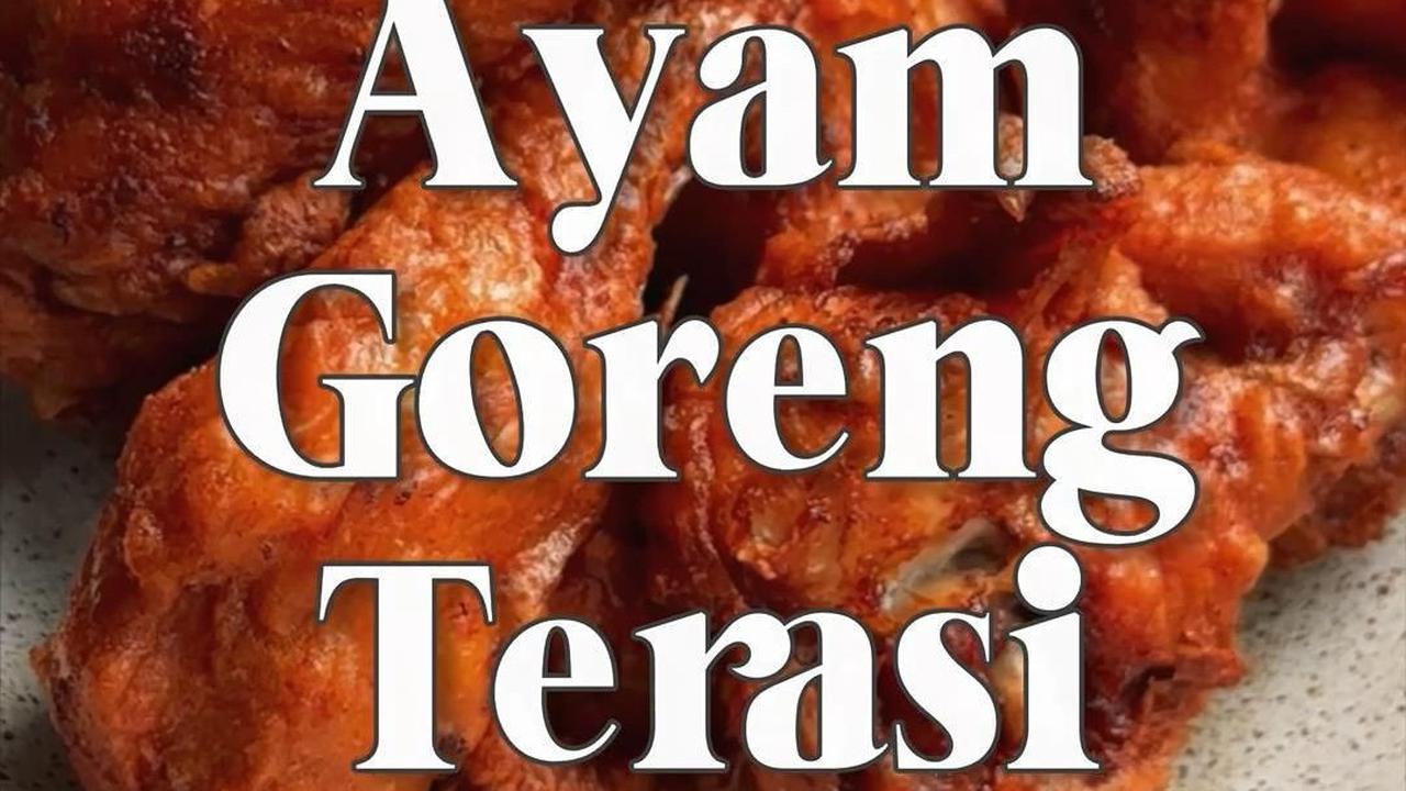 9. Ayam Goreng Terasi