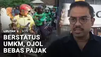 Ojol Berstatus UMKM, Pemerintah Siapkan Keuntungan dan Bebas Pajak