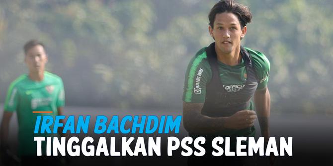 VIDEO: Irfan  Bachdim Tinggalkan PSS Sleman Karena Alasan Keluarga