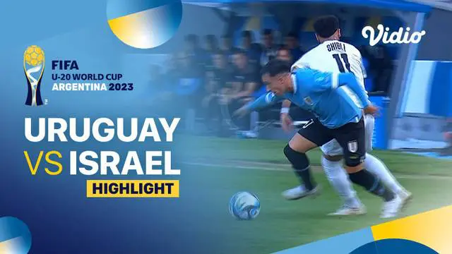 Berita video highlights semifinal Piala Dunia U-20, Uruguay menang tipis 1-0 atas Israel, Jumat dini hari (9/6/23)