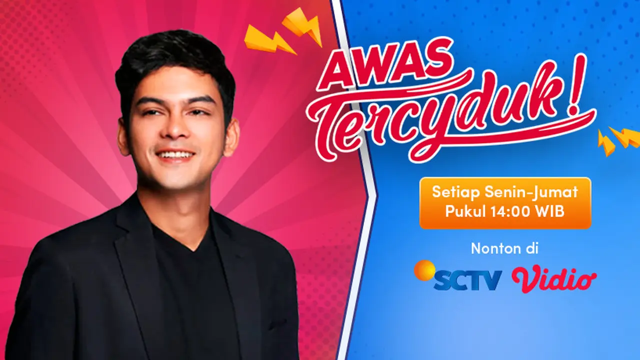 Streaming Program SCTV Awas Tercyduk