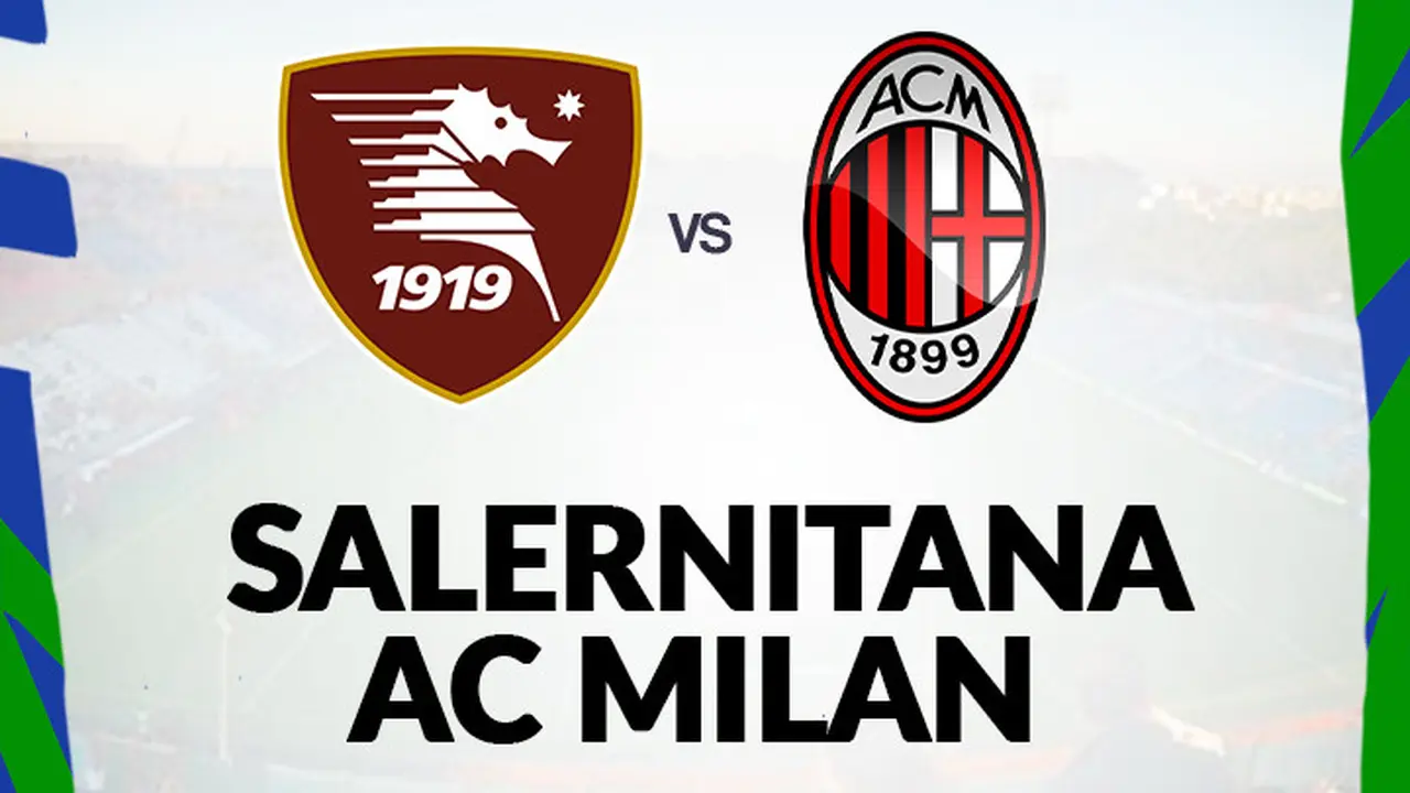 Prediksi Serie A - Salernitana Vs AC Milan