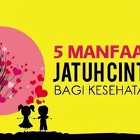 5 Manfaat Jatuh Cinta Bagi Kesehatan.