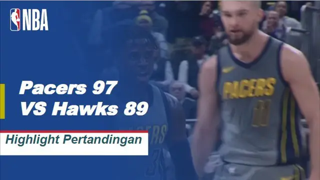 Cuplikan Hasil Pertandingan NBA : Pacers 97 VS Hawks 89