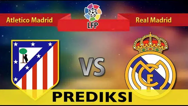 Video Prediksi La Liga Spanyol antara Atletico Madrid melawan Real Madrid yang akan berlangsung pada Senin (5/10/2015).