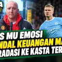 Suporter MU Emosi Soal Skandal Pelanggaran FFP Man City: Degradasi Langsung Ke Kasta Terbawah!
