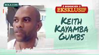 Wawancara Eksklusif - Keith Kayamba Gumbs (Bola.com/Adreanus Titus)
