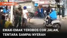 Insiden nekat oleh emak-emak kembali terjadi. Kali ini emak-emak bermotor menerobos cor jalan yang masih basah. Tentara yang ikut gotong royong sampai tak habis pikir dengan tingkah emak-emak tersebut.