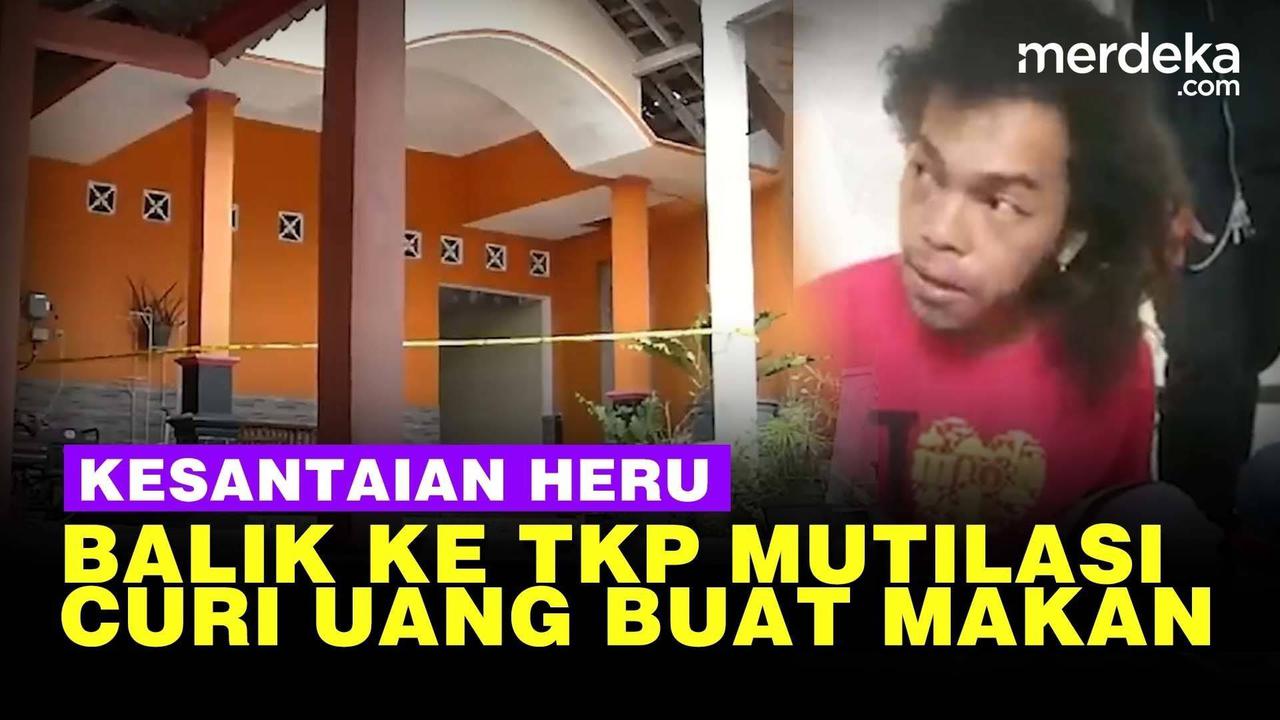 VIDEO: Pelaku Mutilasi di Sleman Sempat Balik ke Kamar, Ambil Uang Korban Buat Makan