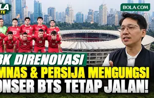 SUGBK Direnovasi hingga April 2027, Timnas Indonesia dan Persija Mengungsi, Konser BTS & Westlife Tetap Jalan!