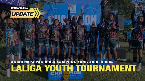 Akademi Sepak Bola Kampung yang Jadi Juara LaLiga Youth Tournament