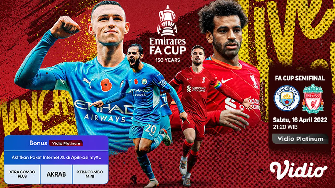 Tonton Keseruan, Live Streaming Semifinal FA Cup : Manchester City Vs Liverpool di Vidio