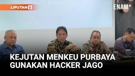 Menkeu Purbaya Libatkan Hacker Jago Jaga Keamanan Keuangan Nasional