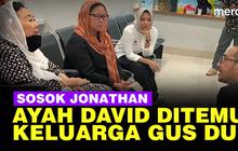 VIDEO: Sosok Jonathan Latumahina Ayah David, Bersimpuh Dijenguk Keluarga Gus Dur
